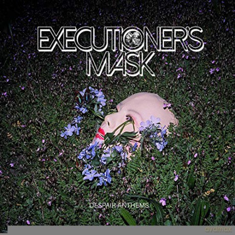 Executioner'S Mask: Despair Anthems [CD]
