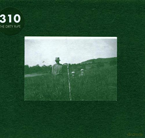 310: Dirty Rope [CD]