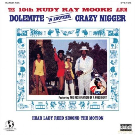 Rudy Ray Moore: Dolemite Is Another Crazy Nigger [CD]