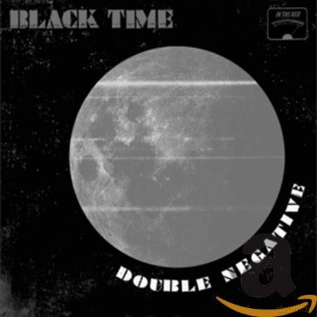 Black Time: Double Negative [CD]