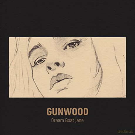 Gunwood: Dream Boat Jane [CD]
