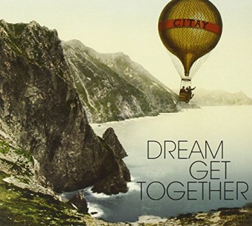 Citay: Dream Get Together [CD]