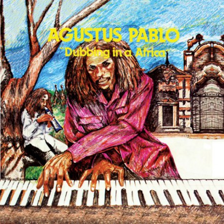 Augustus Pablo: Dubbing In Africa [CD]