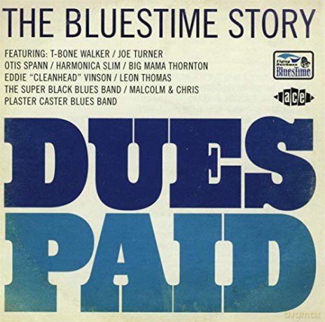 Dues Paid - The Bluestime Story [CD]