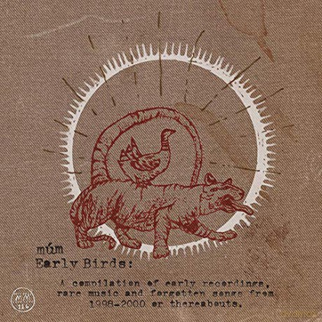 Mum: Early Birds [CD]