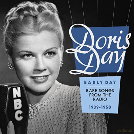Doris Day: Early Day: Rare Songs From Radio 1939-1950 [CD]