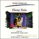 Mark Winkler: Ebony Rain [CD]