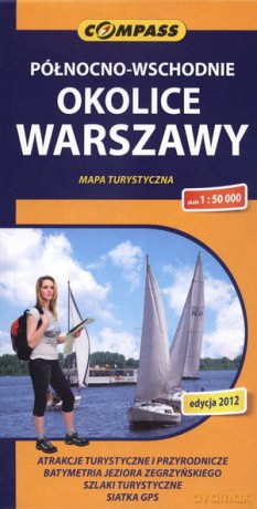 Okolice Warszawy - część północno-wschodnia [KSIĄŻKA]