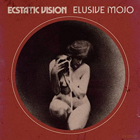 Ecstatic Vision: Elusive Mojo [CD]