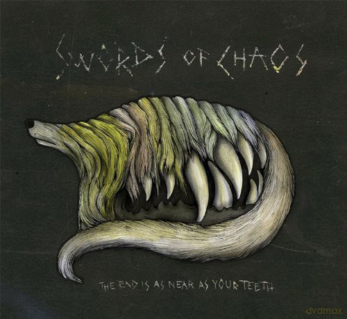Swords of Chaos: End Is As Near As Your Teeth [CD]