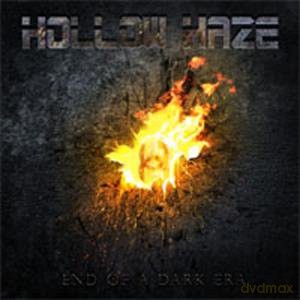 Hollow Haze: End of a Dark Era [CD]