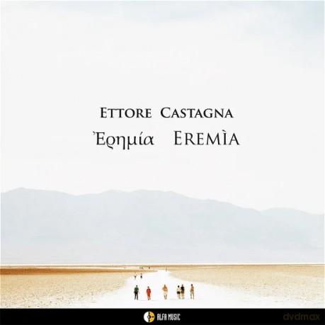 Ettore Castagna: Eremia [CD]