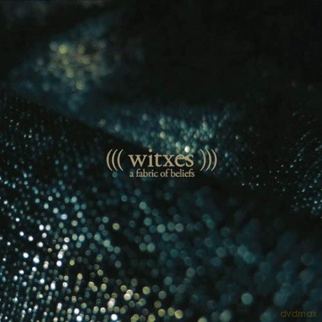 Witxes: Fabric Of Beliefs [CD]