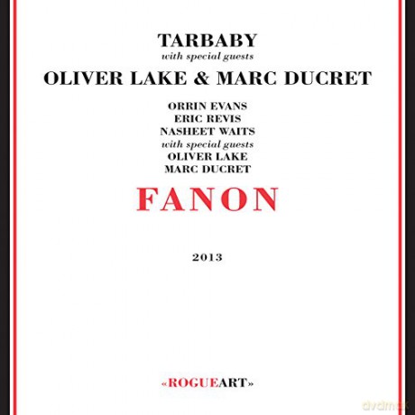 Tarbaby: Fanon [CD]