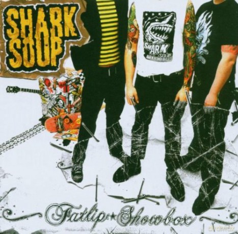 Shark Soup: Fatlip Showbox [CD]