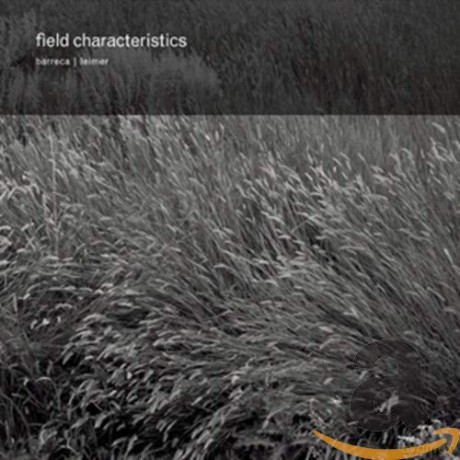 Marc Barreca: Field Characteristics [CD]
