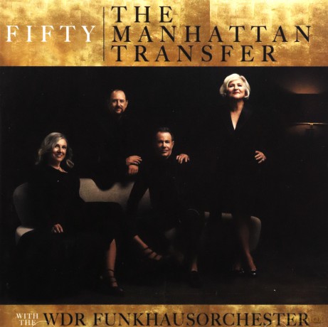 The Manhattan Transfer: Fifty [CD]