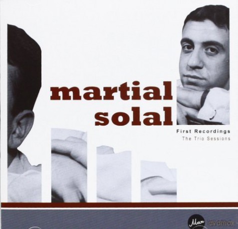 Martial Solal: First Recordings [CD]
