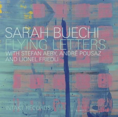 Sarah Buechi: Flying Letters [CD]