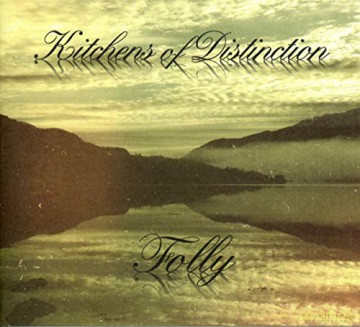 Kitchens Of Distinction: Folly [CD]