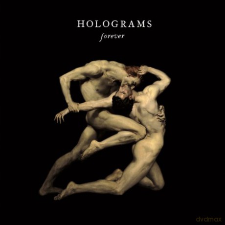 Holograms: Forever [CD]