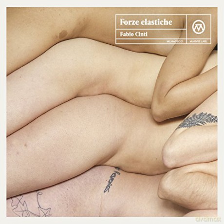 Fabio Cinti: Forze Elastiche [CD]