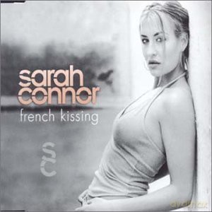 Sarah Connor: French Kissing [CD]