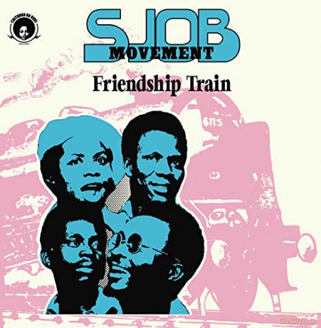 Sjob Movement: Friendship Train [CD]