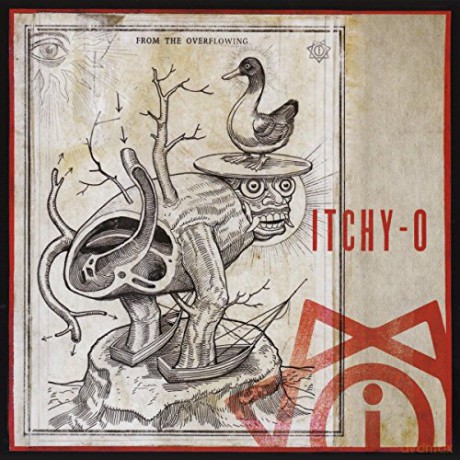 Itchy-O: From The Overflowing [CD]