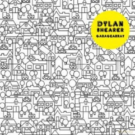 Dylan Shearer: Garagearray [CD]