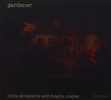 Abrahams C: Gardener [CD]