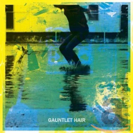 Gauntlet Hair: Gauntlet Hair [CD]