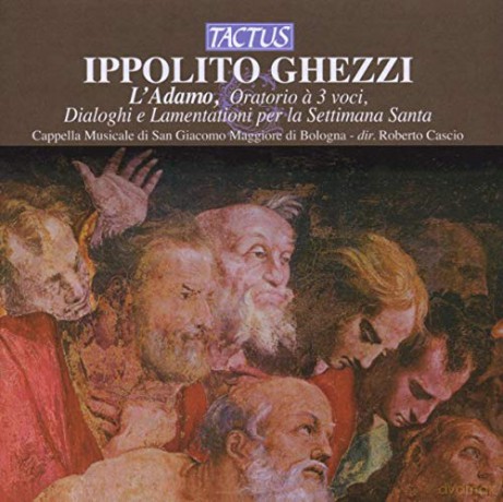 I. Ghezzi: Ghezzi: l'adamo Oratorio a 3vo [CD]
