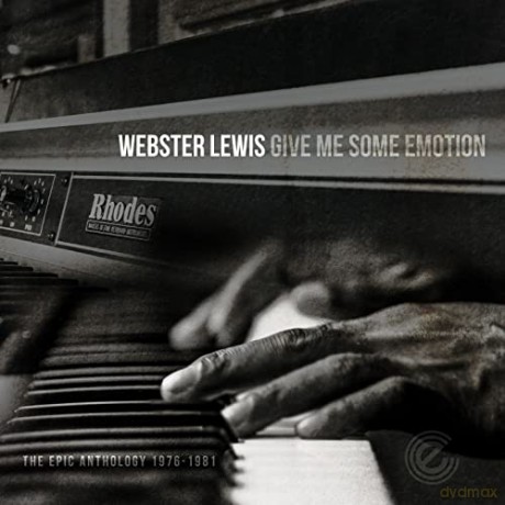 Webster Lewis: Give Me Some Emotion The Epic Anthology 1976 1981 [CD]