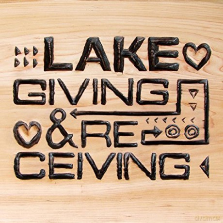 Lake: Giving And Receiving [CD]