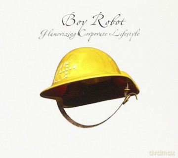 Boy Robot: Glamorizing [CD]