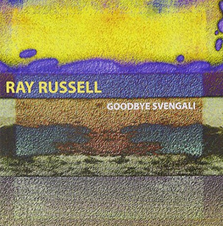 Ray Russell: Goodbye Svengali [CD]