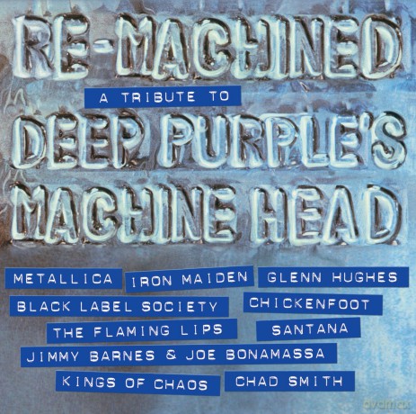Re-Machined: A Tribute To Deep Purple's Machine Head [CD]