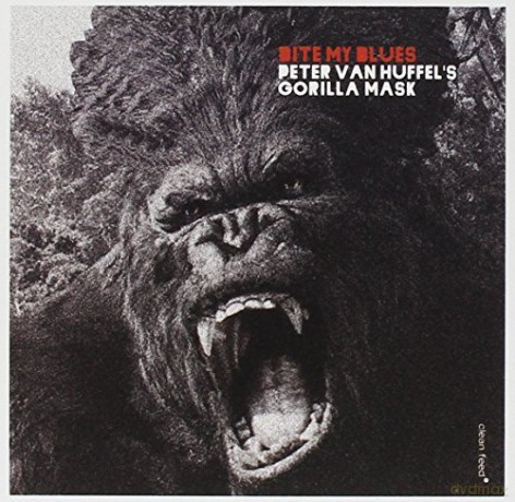 Peter Van Huffel: Gorilla Mask-Bite My Blues [CD]