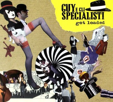Guy E Gli Specialist: Got Loaded [CD]