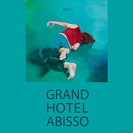 Roseluxx: Grand Hotel Abisso [CD]