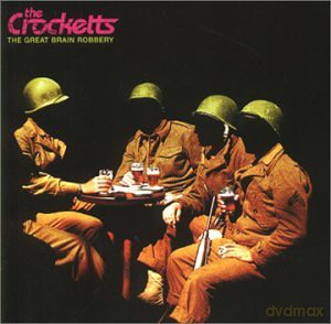Crocketts: Great Brain Robbery [CD]