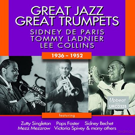 Sidney De Paris Tommy Ladnier Lee Collins: Great Jazz Great Trumpets 1936 1952 [CD]