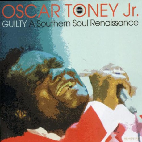 Oscar Toney: Guilty [CD]