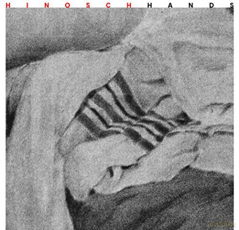 Hinosch: Hands [CD]