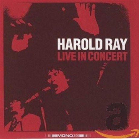 Harold Ray: Harold Ray Live In Conce [CD]