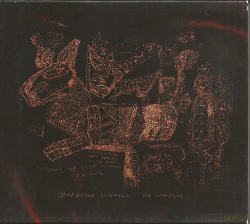 Tenebrous Mitchell: Havering [CD]