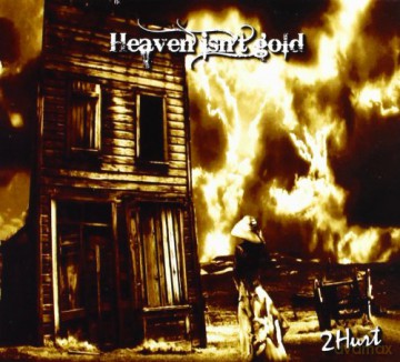 2hurt: Heaven Isn't Gold [CD]
