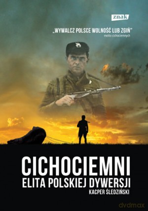 Cichociemni. Elita polskiej dywersji - Kacper Śledziński [KSIĄŻKA]