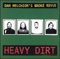 Dan Melchior: Heavy Dirt [CD]